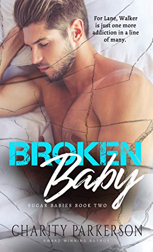 Broken Baby (Sugar Babies Book 2) BY Parkerson - Epub + Converted Pdf